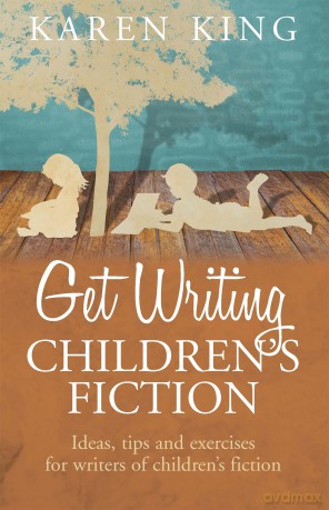 Get Writing Childrens Fiction [KSIĄŻKA]