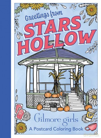 Gilmore Girls Greetings from Stars Hollow Postcard Coloring [KSIĄŻKA]
