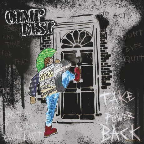 Gimp Fist-Take The Power Back: Gimp Fist-Take The Power Back [CD]