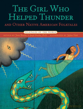 Girl Who Helped Thunder and Other Native American Folktales [KSIĄŻKA]