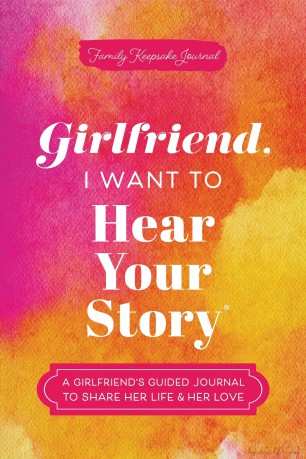 Girlfriend I Want to Hear Your Story [KSIĄŻKA]
