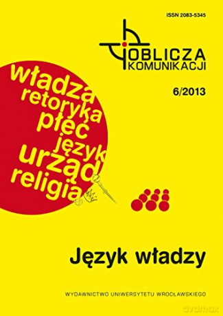 Oblicza komunikacji 6/2012. Język władzy [KSIĄŻKA]