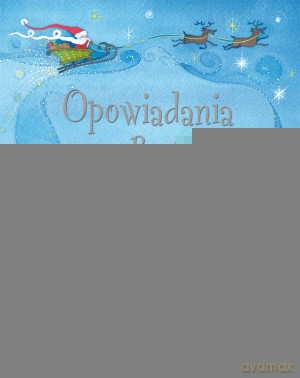 Opowiadania na Boże Narodzenie [KSIĄŻKA]