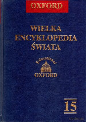 Oxford Wielka Encyklopedia Świata. Tom 15 [KSIĄŻKA]