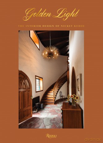 Golden Light The Interior Design of Nickey Kehoe [KSIĄŻKA]