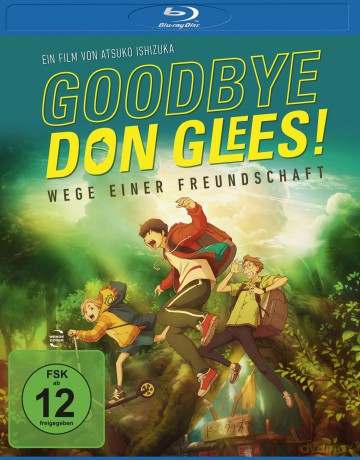 Goodbye,Don Glees!-Wege Einer Freundscha [Blu-Ray]