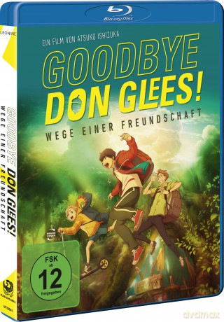 Goodbye,Don Glees!-Wege Einer Freundscha [Blu-Ray]