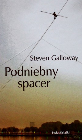 Podniebny spacer - Steven Galloway [KSIĄŻKA]