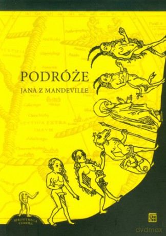 Podróże Jana z Mandeville - John Mandeville [KSIĄŻKA]