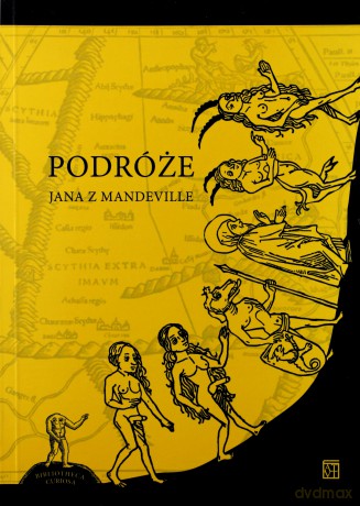 Podróże Jana z Mandeville - John Mandeville [KSIĄŻKA]