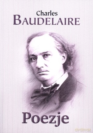 Poezje - Charles Baudelaire [KSIĄŻKA]