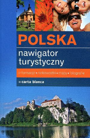 Polska. Nawigator turystyczny [KSIĄŻKA]