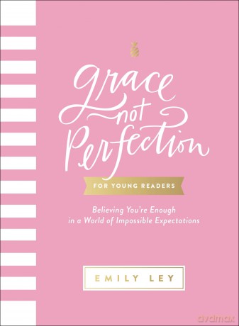Grace Not Perfection For [KSIĄŻKA]
