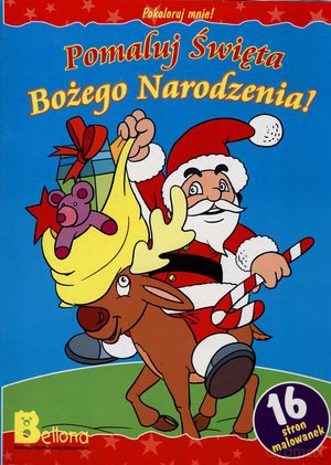Pomaluj Święta Bożego Narodzenia. Pokoloruj mnie! [KSIĄŻKA]