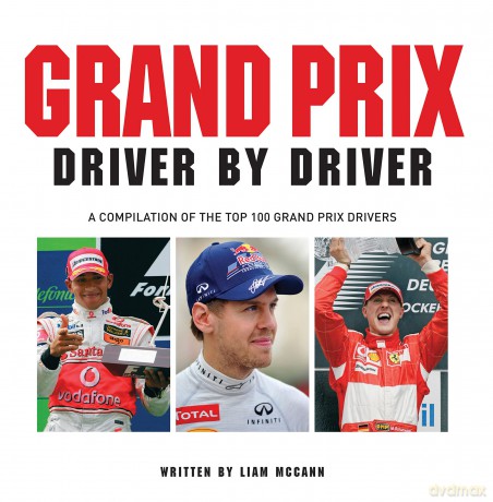 Grand Prix Driver By Driver [KSIĄŻKA]