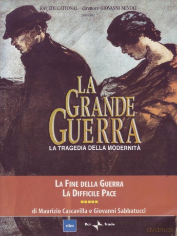 Grande Guerra (La) #05 - La Fine Della Guerra [DVD]
