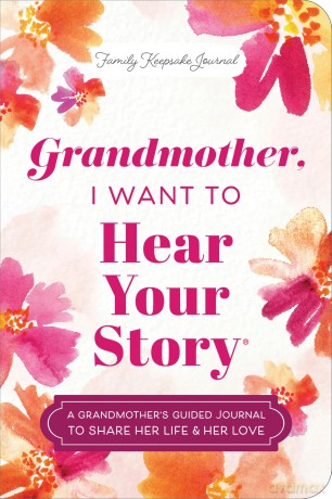 Grandmother I Want to Hear Your Story E [KSIĄŻKA]