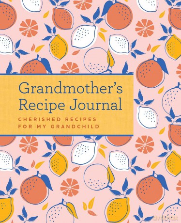 Grandmothers Recipe Journal [KSIĄŻKA]