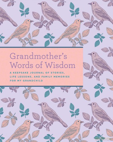 Grandmothers Words of Wisdom [KSIĄŻKA]
