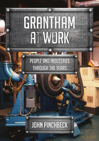 Grantham At Work [KSIĄŻKA]