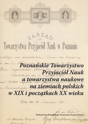Poznańskie Towarzystwo Przyjaciół Nauk a towarzystwa naukowe na ziemiach polskich w XIX i początkach XX wieku - Alina Hinc, Witold Molik [KSIĄŻKA]