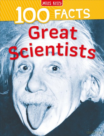 Great Scientists100 Facts [KSIĄŻKA]