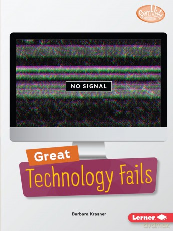 Great Technology Fails [KSIĄŻKA]