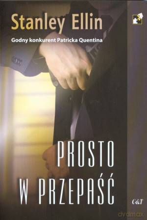 Prosto w przepaść - Stanley Ellin [KSIĄŻKA]