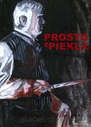 Prosto z piekła - Alan Moore, Eddie Campbell [KOMIKS]