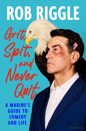 Grit Spit and Never Quit [KSIĄŻKA]
