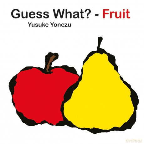 Guess What Fruit [KSIĄŻKA]