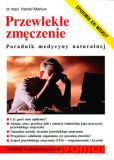 Przewlekłe zmęczenie - Harold Markus [KSIĄŻKA]
