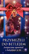Przybieżeli do Betlejem - świąteczna opowieść z kolędami w tle - Roman Swoboda SJ [KSIĄŻKA]