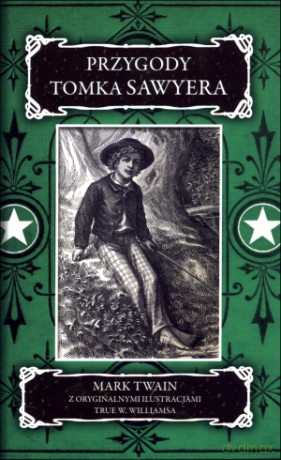 Przygody Tomka Sawyera - Mark Twain [KSIĄŻKA]