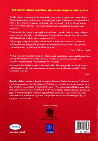 Psychologia archetypów Junga - Kazimierz Pajor [KSIĄŻKA]