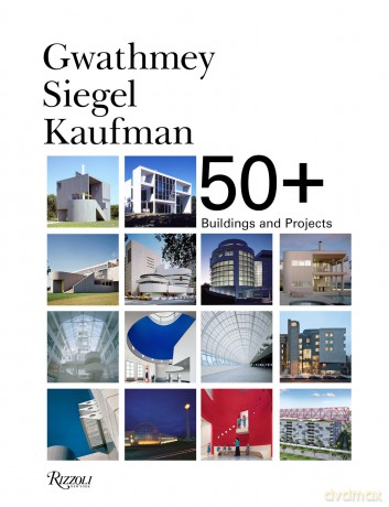 Gwathmey Siegel Kaufman 50+ [KSIĄŻKA]