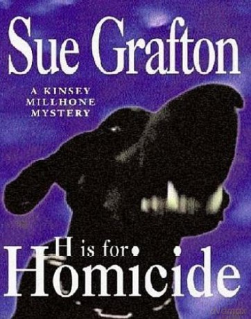 Sue Grafton: H Is For Homicide