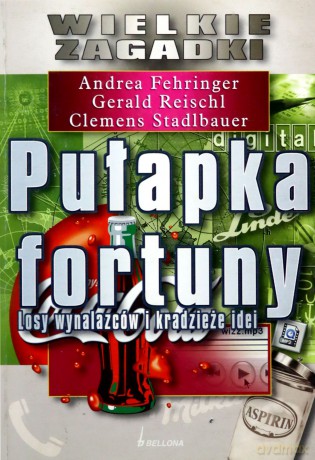 Pułapka fortuny - Andrea Fehringer, Clemens Stadlbauer, Gerald Reischl [KSIĄŻKA]