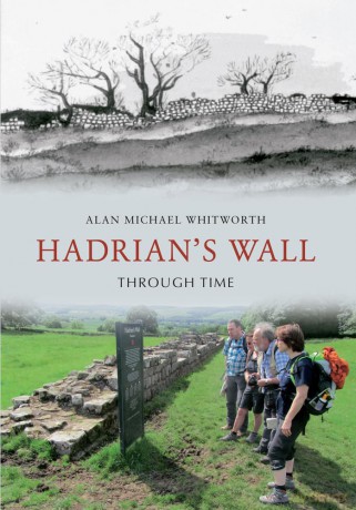 Hadrians Wall Through Time [KSIĄŻKA]