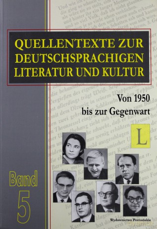 Quellentexte zur Deutschsprachigen Literatur und Kultur. Band 5. Von 1950 bis zur Gegenwart [KSIĄŻKA]