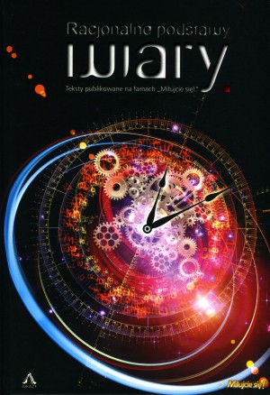 Racjonalne podstawy wiary [KSIĄŻKA]