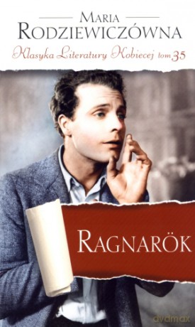 Ragnarok. Klasyka Literatury Kobiecej. Tom 35 - Maria Rodziewiczówna [KSIĄŻKA]