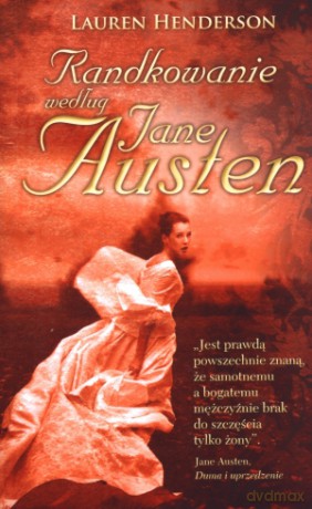 Randkowanie według Jane Austen - Lauren Henderson [KSIĄŻKA]