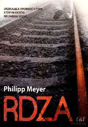 Rdza - Philipp Meyer [KSIĄŻKA]
