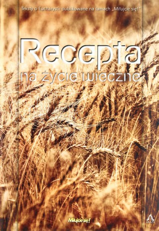 Recepta na życie wieczne [KSIĄŻKA]