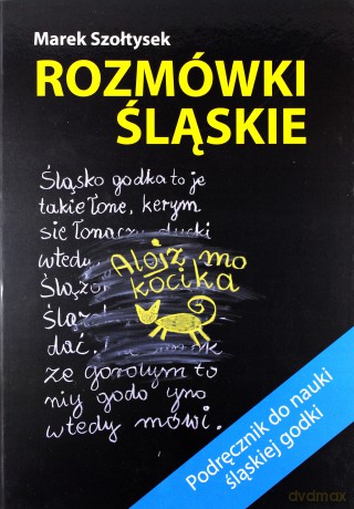 Rozmówki śląskie - Marek Szołtysek [KSIĄŻKA]
