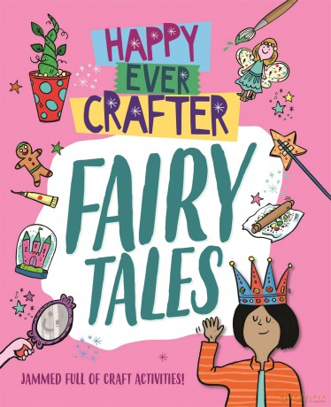 Happy Ever Crafter Fairy Tales [KSIĄŻKA]