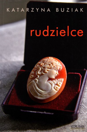 Rudzielce - Katarzyna Buziak [KSIĄŻKA]