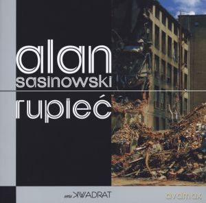 Rupieć - Alan Sasinowski [KSIĄŻKA]