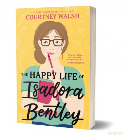 Happy Life Of Isadora Bent [KSIĄŻKA]